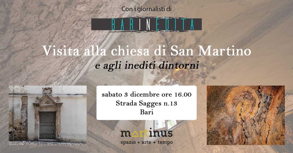 Bari Vecchia, visita all'antica Chiesa di San Martino (e ai suoi inediti dintorni)